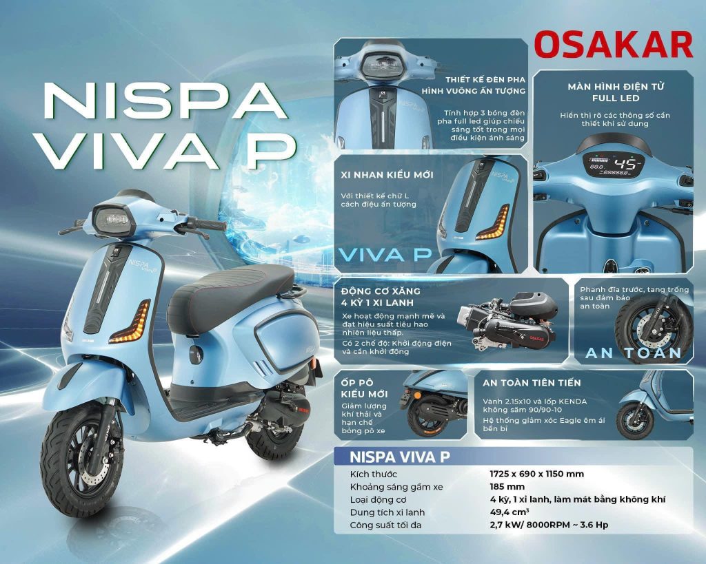 Osakar Nispa Viva P tinh tế, hiện đại, cá tính